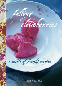 Falling Cloudberries: A World of Family Recipes