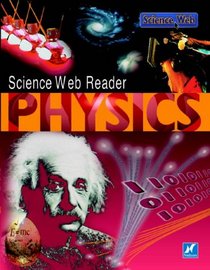 Science Web Reader: Physics (Science web)