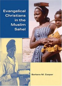 Evangelical Christians in the Muslim Sahel (African Systems of Thought)