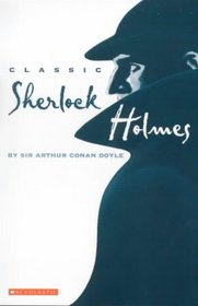 Classic Sherlock Holmes (Scholastic Literacy Centres)