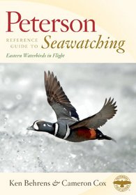 Peterson Reference Guide to Seawatching: Eastern Waterbirds in Flight (Peterson Reference Guides)