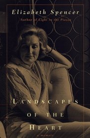 Landscapes of the Heart: A Memoir