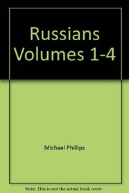 Russians, Volumes 1-4
