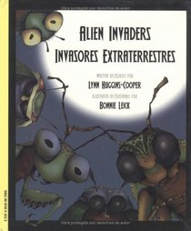 Alien Invaders/Invasores extraterrestres (Bilingual)