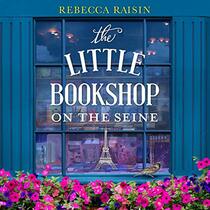 The Little Bookshop on the Seine (The Little Paris Series) (The Little Paris Series, 1)