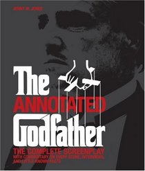 The Annotated Godfather: The Complete Screenplay