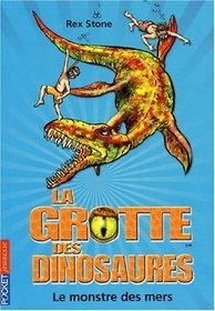 La grotte des dinosaures, Tome 8 (French Edition)