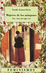 Mujeres de los margenes / Women Margins (Feminismos) (Spanish Edition)