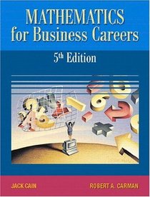 Mathematics for Business Careers (5th Edition)
