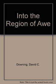 Into the Region of Awe