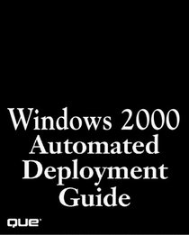 Windows 2000 Automated Deployment Guide