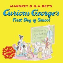 Curious George Goes To School (Turtleback School & Library Binding Edition) (Curious George (Prebound))