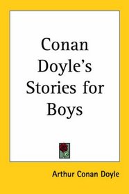Conan Doyle's Stories for Boys
