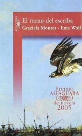 El Turno Del Escriba (Spanish Edition)