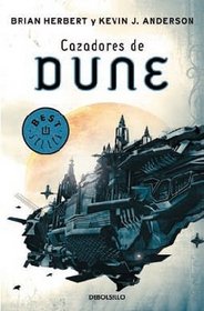 Cazadores de Dune/ Hunters Of Dune (Spanish Edition)