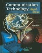 Communication Technology: Today and Tomorrow, Student Text