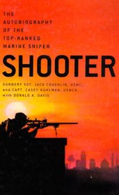 Shooter: The Autobiography Of The Top-ranked Marine Sniper