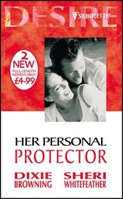 Her Personal Protector (Desire)