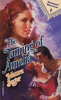 The Taming of Amelia (Belle Haven, Bk 1) (Harlequin Historical No. 159)