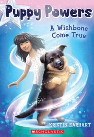A Wishbone Come True (Puppy Powers, Bk 1)