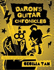 Daron's Guitar Chronicles: Omnibus Edition: A story of rock and roll, coming out, and coming of age in the 1980s (Volume 1)