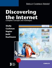 Discovering the Internet: Complete Concepts and Techniques