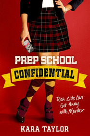 Prep School Confidential (Prep School Confidential, Bk 1)