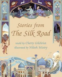 Stories From The Silk Road (Turtleback School & Library Binding Edition)