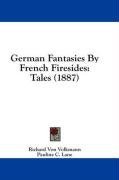 German Fantasies By French Firesides: Tales (1887)