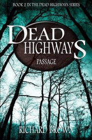 Dead Highways: Passage (Volume 2)