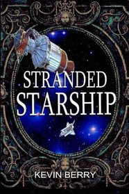 Stranded Starship (You Say Which Way)