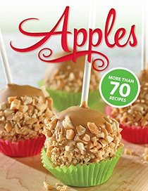 Apples: More than 70 Recipes