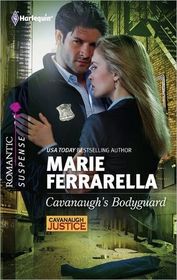 Cavanaugh's Bodyguard (Cavanaugh Justice, Bk 21) (Harlequin Romantic Suspense, No 1699)