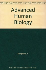 Advanced Human Biology