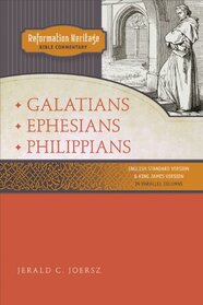 Reformation Heritage Bible Commentary: Galatians / Ephesians / Philippians