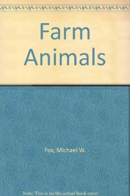 Farm Animals: Husbandry, Behavior and Veterinary Practice