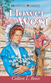 Flower of the West (American Frontiers, Bk 2)