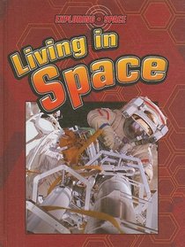 Living in Space (Exploring Space)
