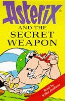 Asterix and the Secret Weapon (Asterix Book & Tape Pack)