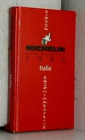 Michelin Red Guide: Hotels-Restaurants 1996 : Italia (Michelin Annual Guides : Italia, 1996 (Red Guides))