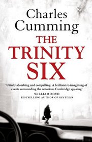 The Trinity Six. by Charles Cumming