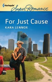 For Just Cause (Project Justice, Bk 5) (Harlequin Superromance, No 1779)