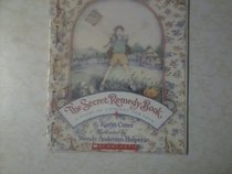 The Secret Remedy Book: A Story of Comfort and Love