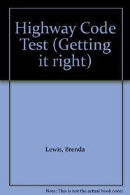 Highway Code Test (Getting it right)