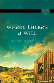 Where There's a Will (Mystery and the Minister's Wife, Bk 8)