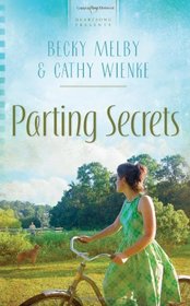 Parting Secrets (Heartsong Presents, No 898)