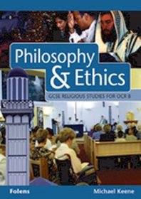 GCSE Religious Studies: Philosophy & Ethics Text Book OCR/B