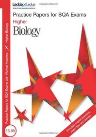 Higher Biology Practice Papers for SQA Exams