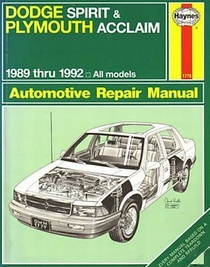 Plymouth Acclaim & Dodge Spirit Automotive Repair Manual/1989 Through 1992