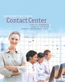 Reinventing Your Contact Center: A Manager's Guide to Successful Multi-Channel CRM